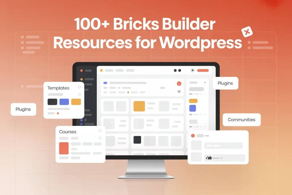 Bricks Builder Resources
